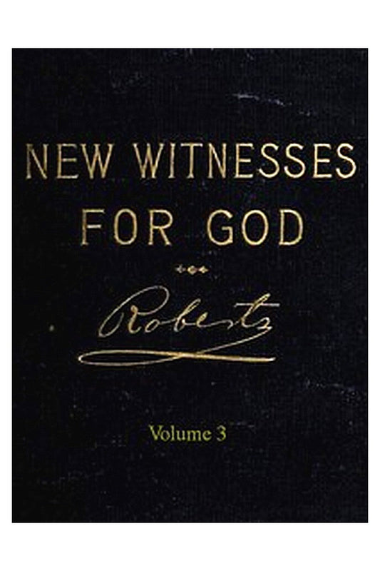 New Witnesses for God (Volume 3 of 3)