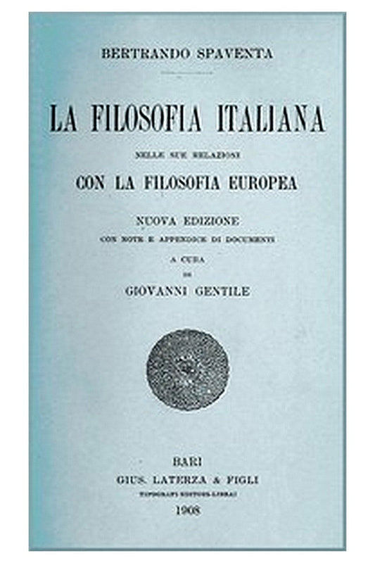 La filosofia italiana nelle sue relazioni con la filosofia europea