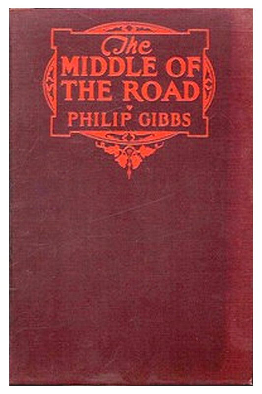 The Middle of the Road: A Novel
