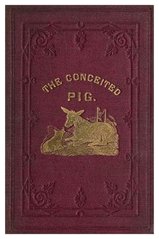 The Conceited Pig