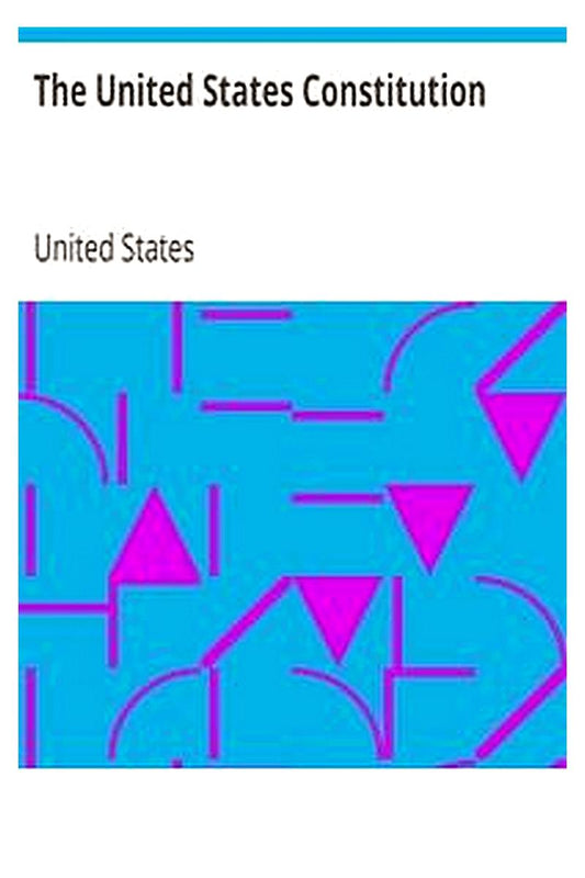 The United States Constitution