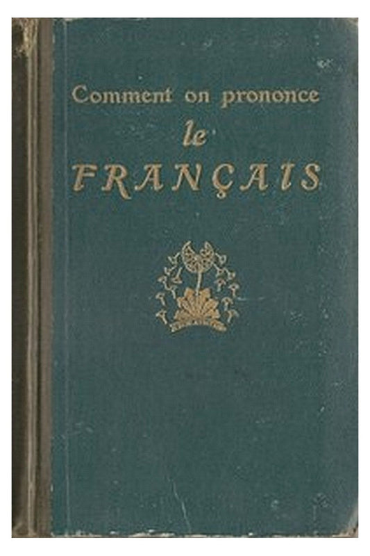 Comment on Prononce le Français