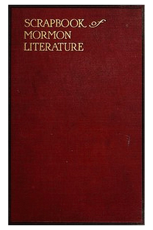 Scrap Book of Mormon Literature (Vol. 1 of 2)