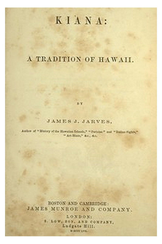 Kiana: a Tradition of Hawaii