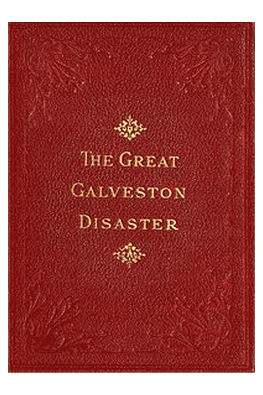 The Great Galveston Disaster