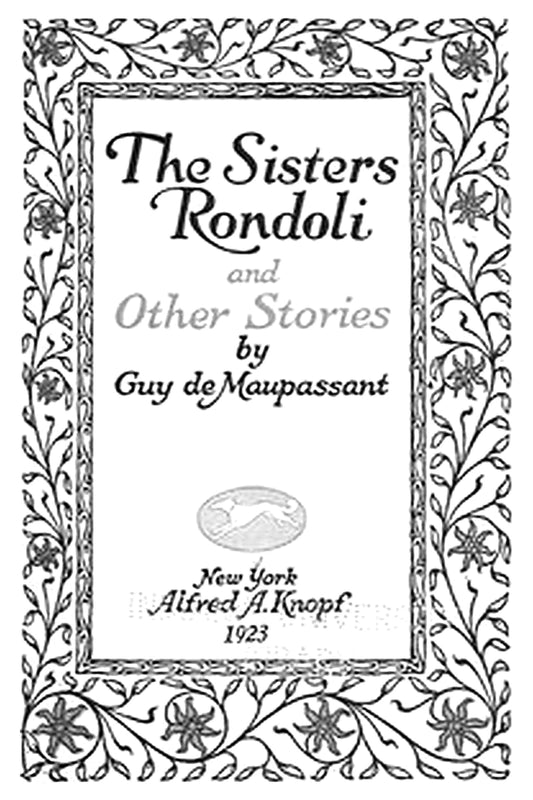 The Sisters Rondoli, and Other Stories