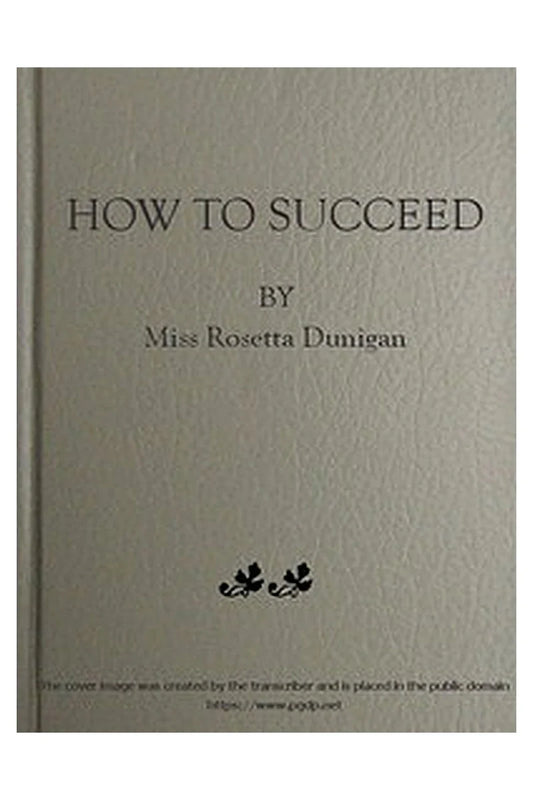 How to Succeed