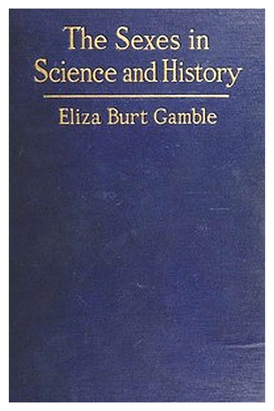 The Sexes in Science and History