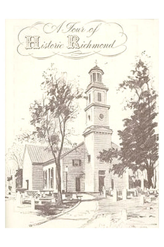 A Tour of Historic Richmond