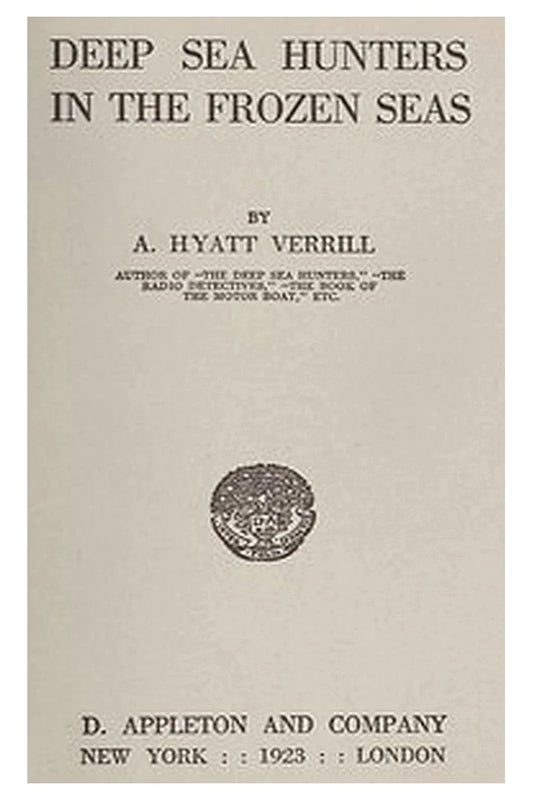 Deep Sea Hunters in the Frozen Seas