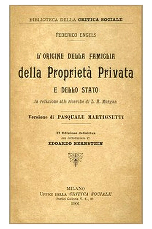 L'origine della Famiglia della Proprietà privata e dello Stato