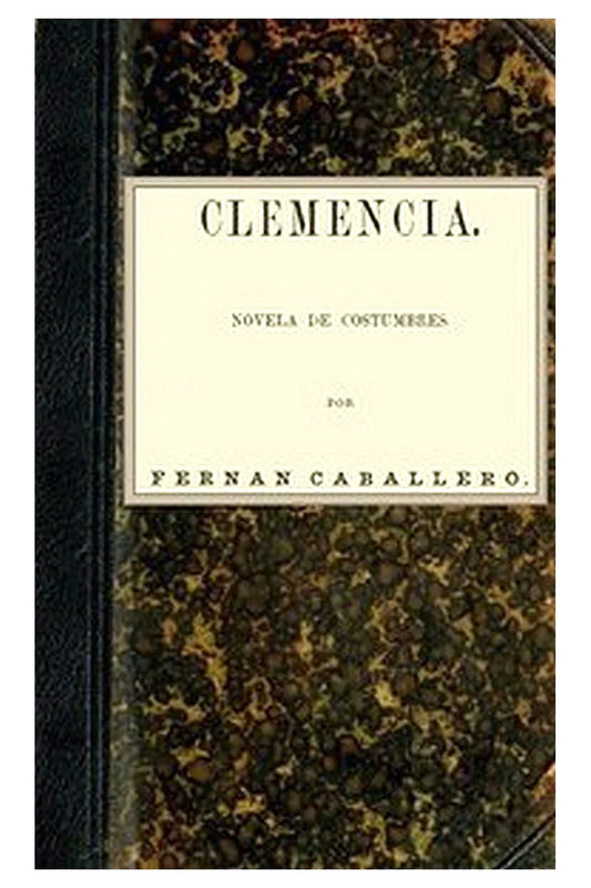 Clemencia: Novela de costumbres