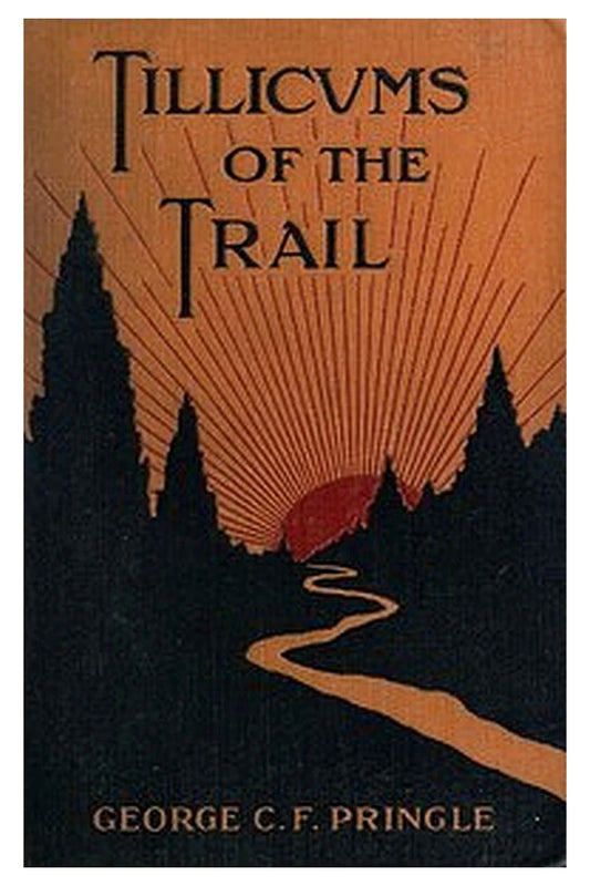 Tillicums of the Trail