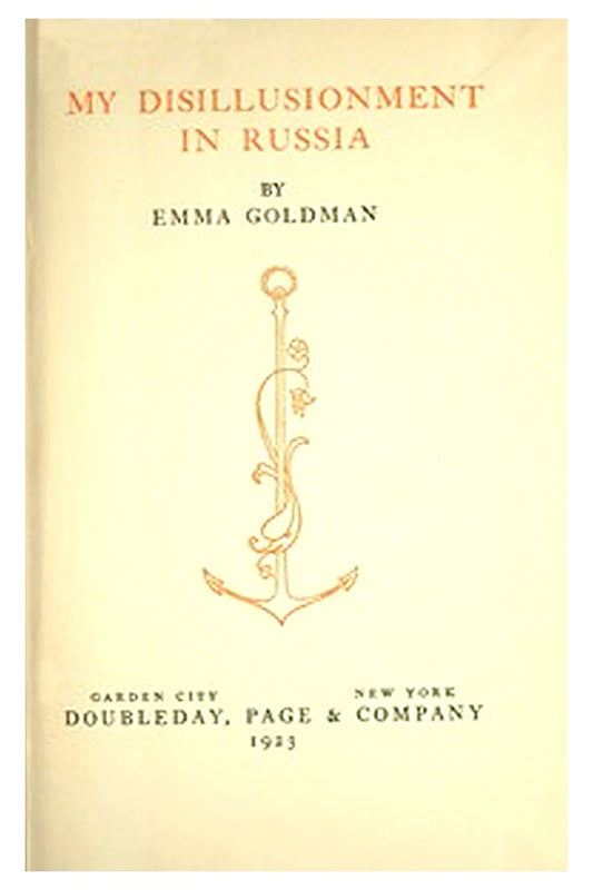 My Disillusionment in Russia