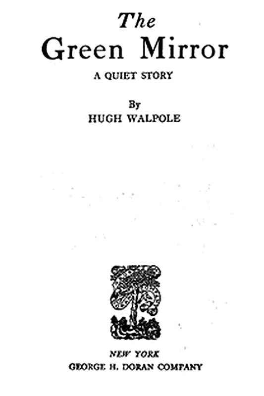 The Green Mirror: A Quiet Story