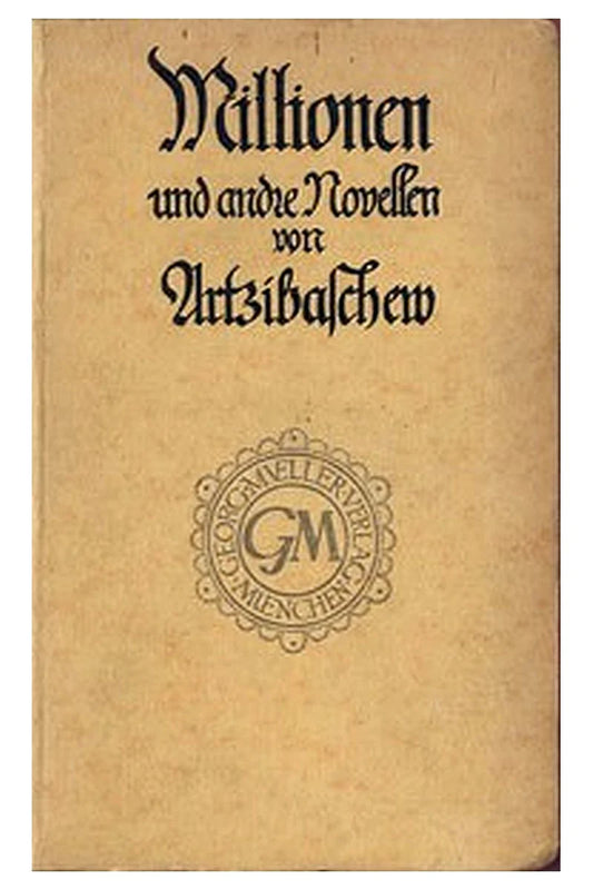 Millionen Der Tod des Iwan Lande: Zwei Novellen
