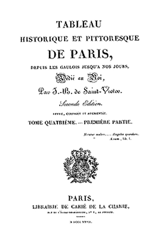 Tableau historique et pittoresque de Paris depuis les Gaulois jusqu'à nos jours (Volume 7/8)