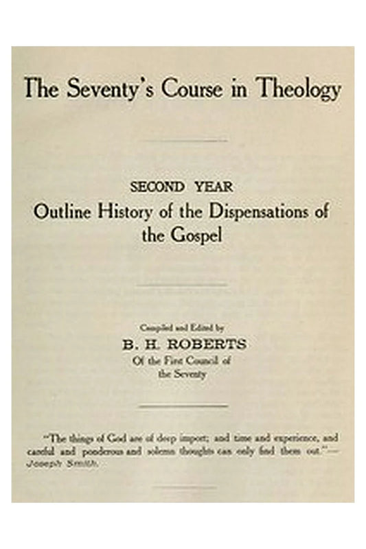 The Seventy's Course in Theology, Second Year