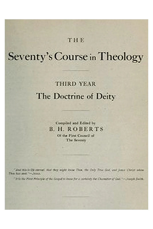 The Seventy's Course in Theology, Third Year