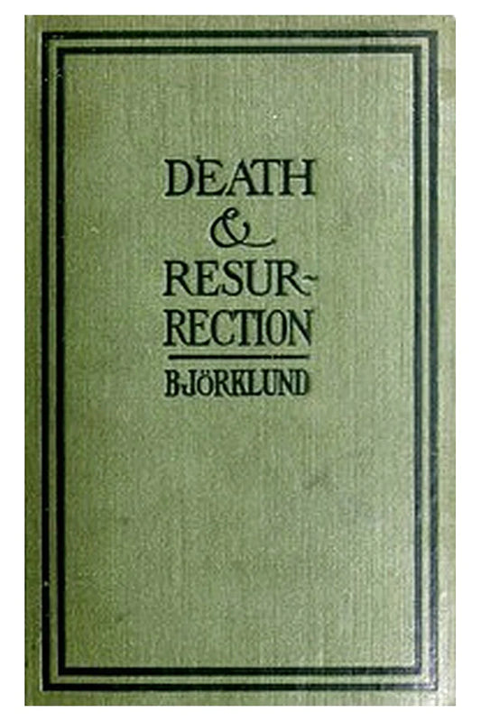 Death and resurrection from the point of view of the cell-theory