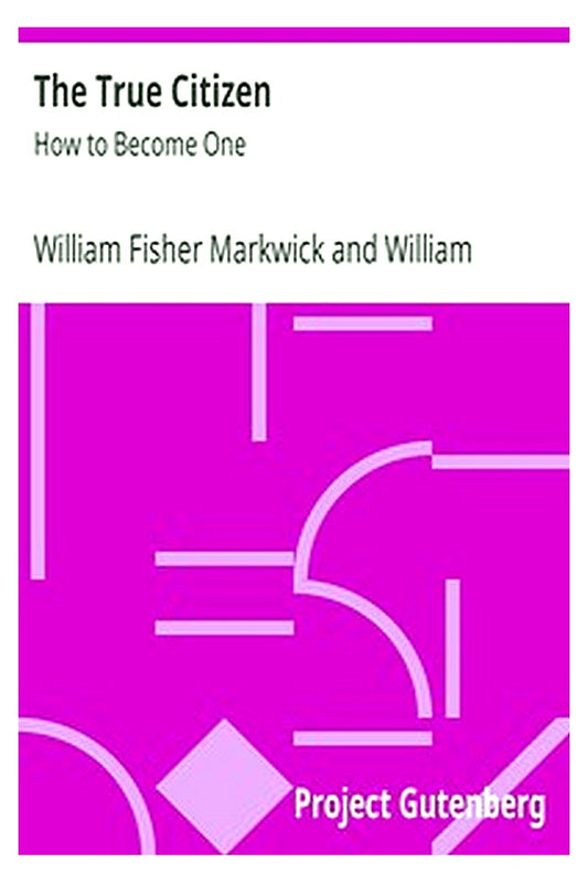 The True Citizen: How to Become One