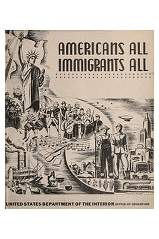 Americans All, Immigrants All