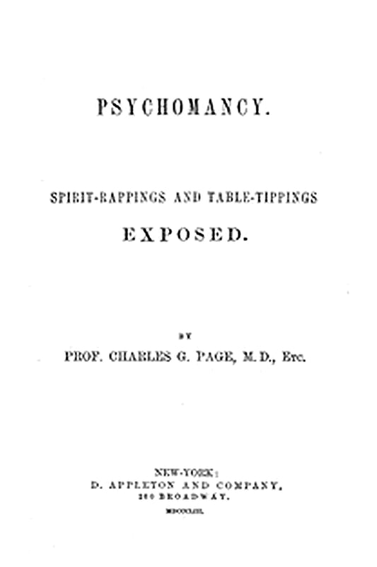 Psychomancy: Spirit-Rappings and Table-Tippings Exposed
