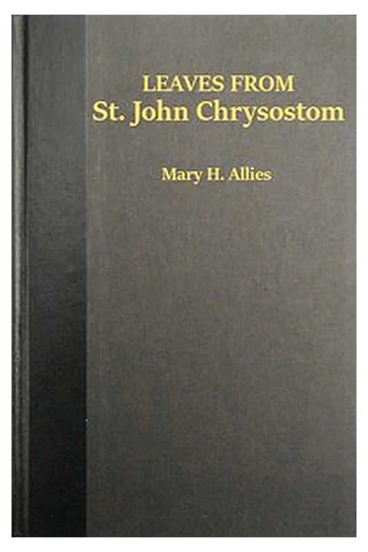 Leaves from St. John Chrysostom