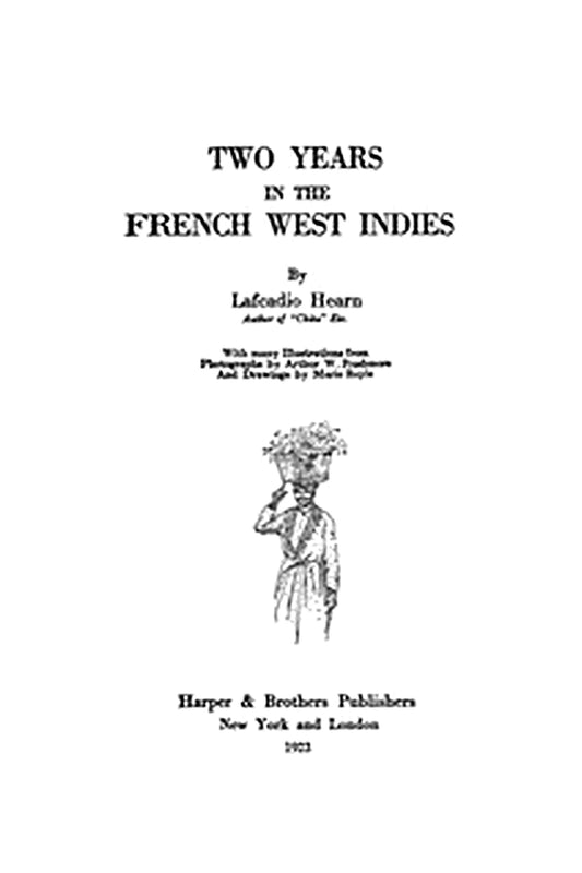 Two years in the French West Indies