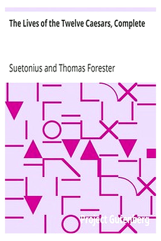 The Lives of the Twelve Caesars, Complete