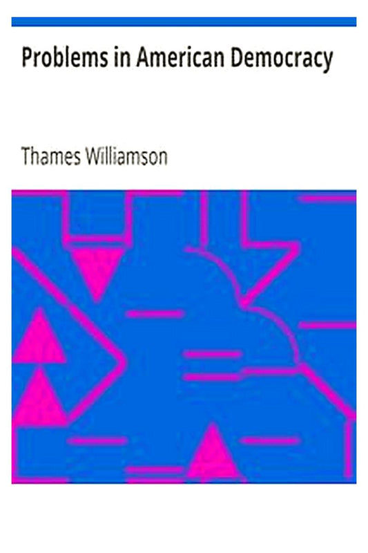 Problems in American Democracy