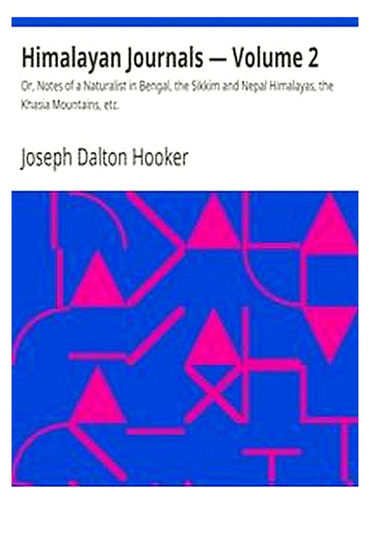 Himalayan Journals — Volume 2