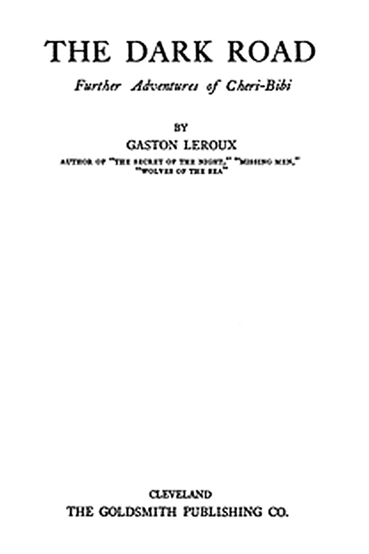 The Dark Road: further adventures of Chéri-Bibi