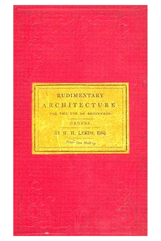 Rudimentary Architecture for the Use of Beginners