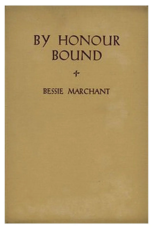 By Honour Bound: A School Story for Girls