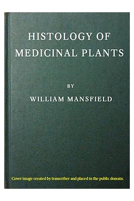 Histology of medicinal plants