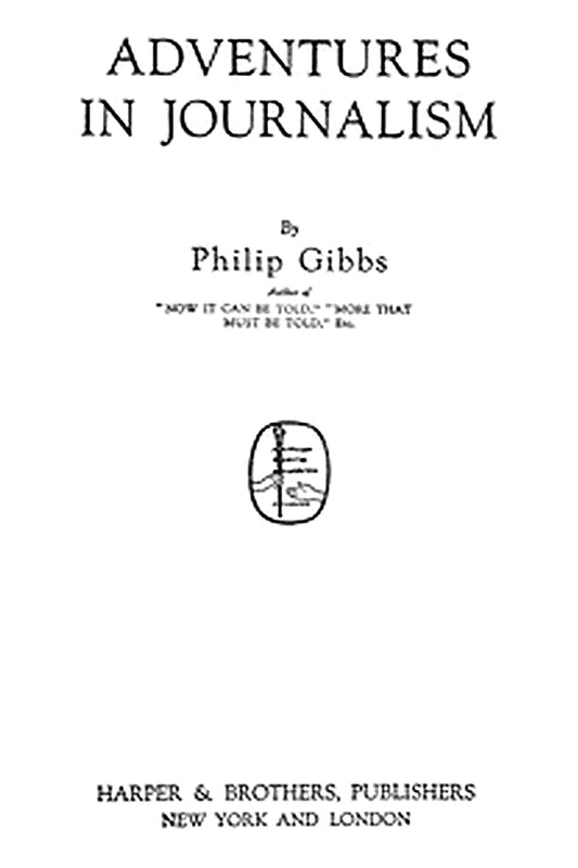 Adventures in Journalism