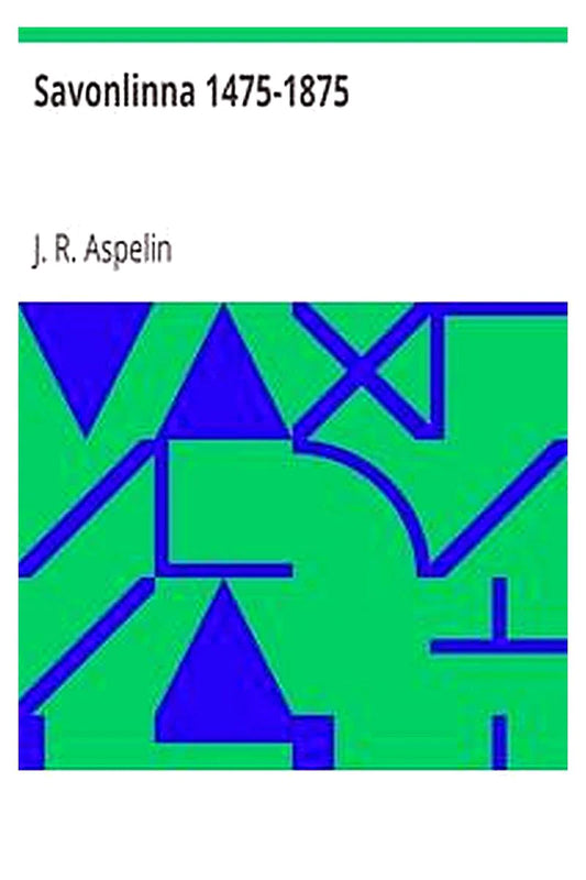 Savonlinna 1475-1875