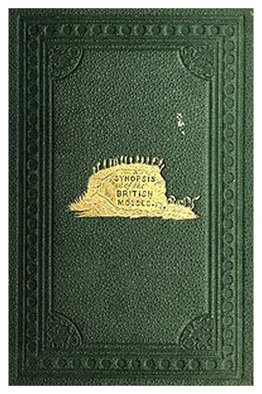 A Synopsis of the British Mosses