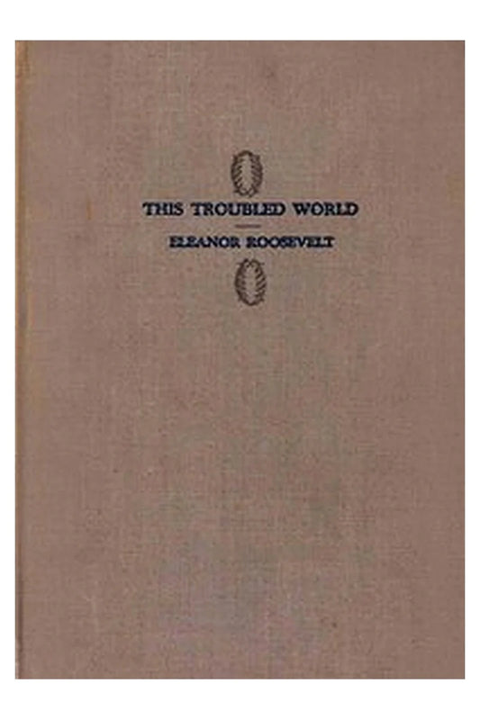This Troubled World