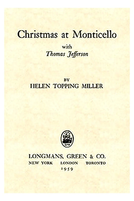 Christmas at Monticello with Thomas Jefferson