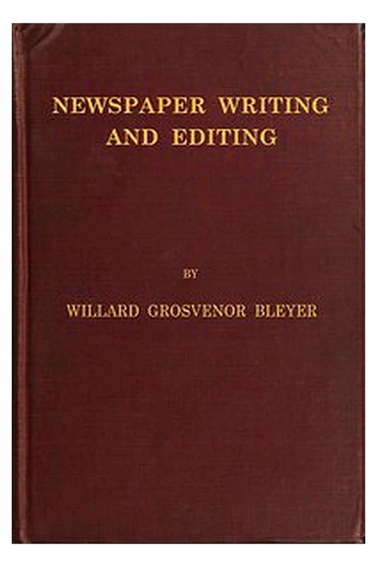 Newspaper Writing and Editing
