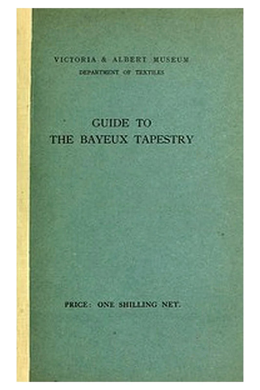 Guide to the Bayeux tapestry