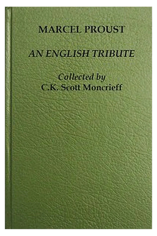 Marcel Proust, an English Tribute