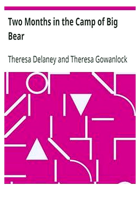 Two Months in the Camp of Big Bear