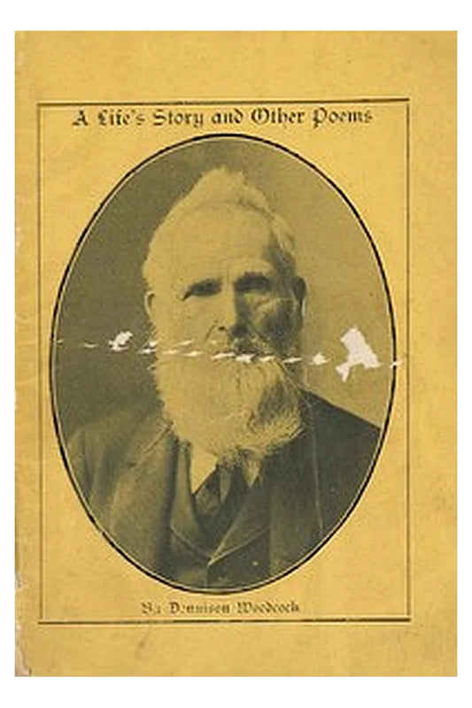 A Life's Story, and Other Poems