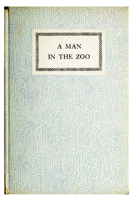 A Man in the Zoo