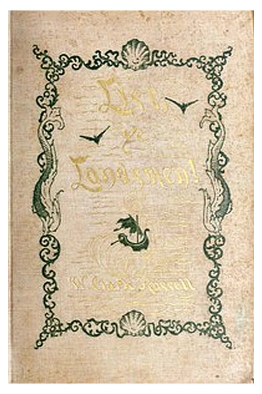 List, Ye Landsmen! A Romance of Incident