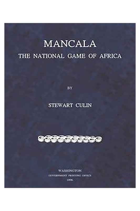 Mancala, the National Game of Africa