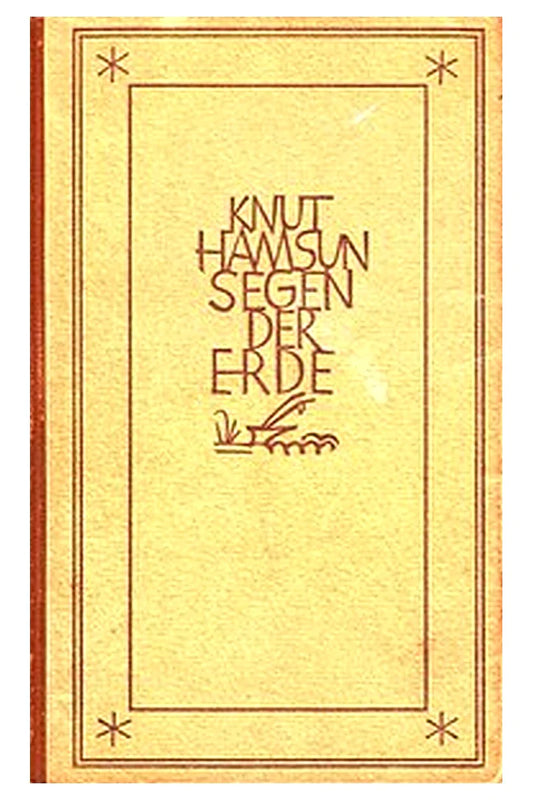 Segen der Erde: Roman
